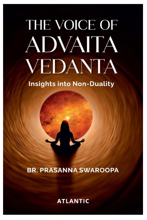 The Voice of Advaita Vedanta: Insights Into Non-Duality 